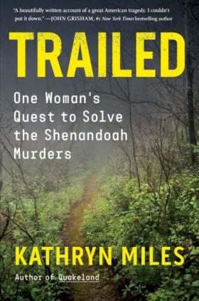 Trailed: One Woman's Quest to Solve the Shenandoah Murders - Book Jacket