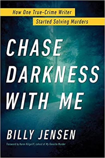 Chase Darkness With Me - Book Jacket