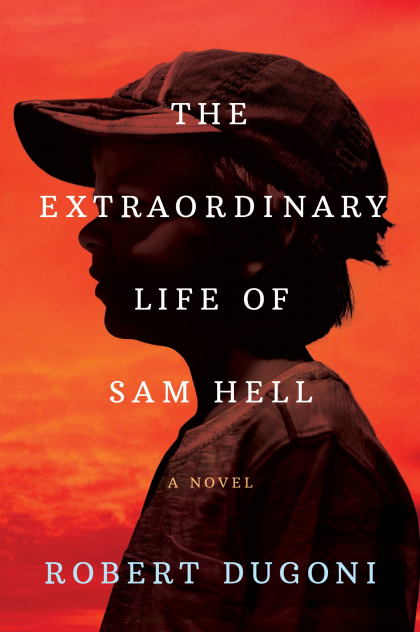 The Extraordinary Life of Sam Hell - Book Jacket