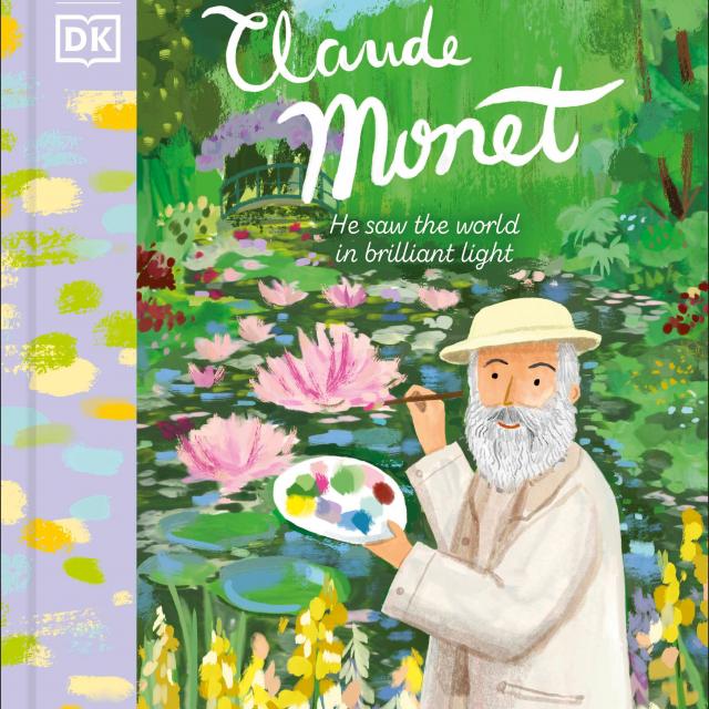 Claude Monet: He Saw the World in Brilliant Light