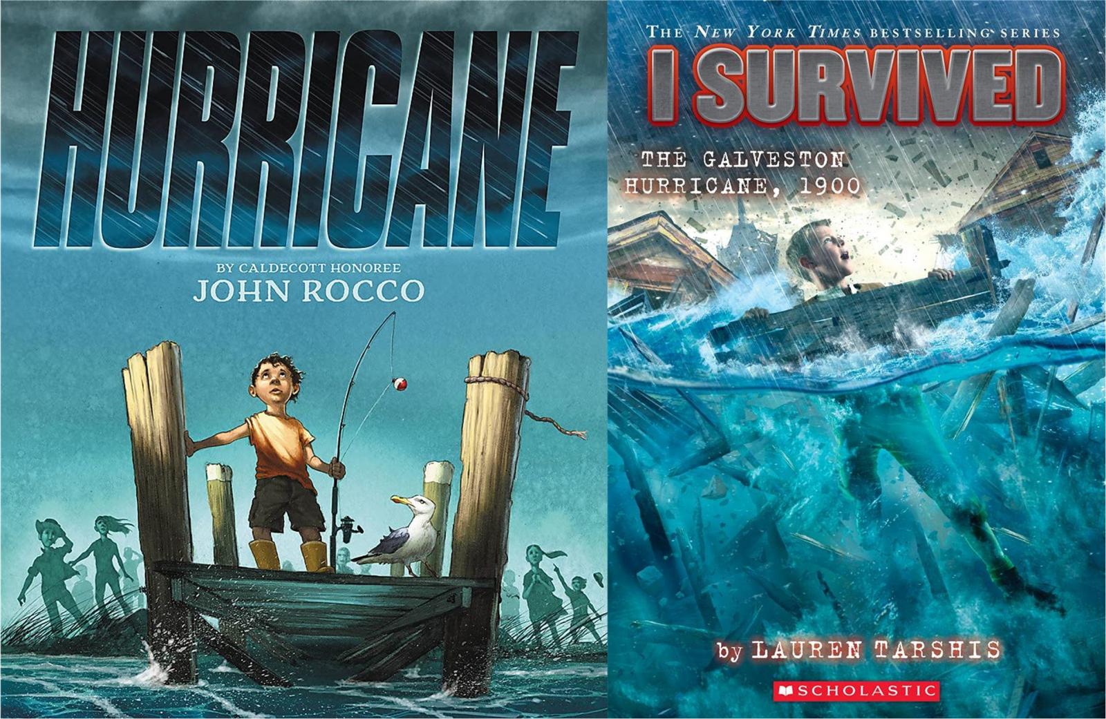 Hurricane by John Rocco & I Survived the Galveston Hurricane, 1900 by Lauren Tarshis